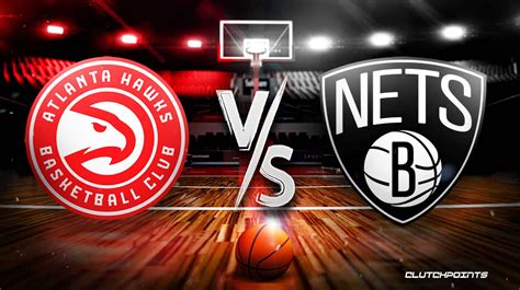 hawks vs nets prediction|Hawks vs. Nets prediction, odds, pick, how to watch .
